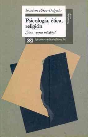 PSICOLOGIA, ETICA,RELIGION | 9788432309052 | PEREZ-DELGADO, ESTEBAN