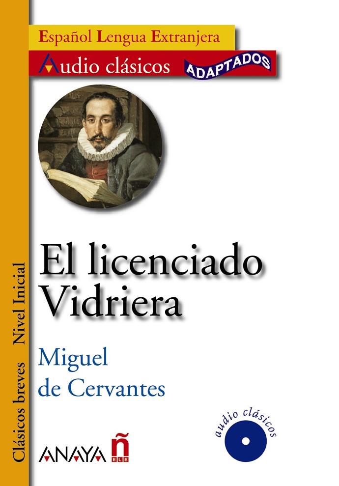 LICENCIADO VIDRIERA | 9788466785549 | DE CERVANTES SAAVEDRA, MIGUEL