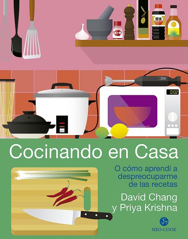 COCINANDO EN CASA | 9788415887782 | CHANG, DAVID / KRISHNA, PRIYA