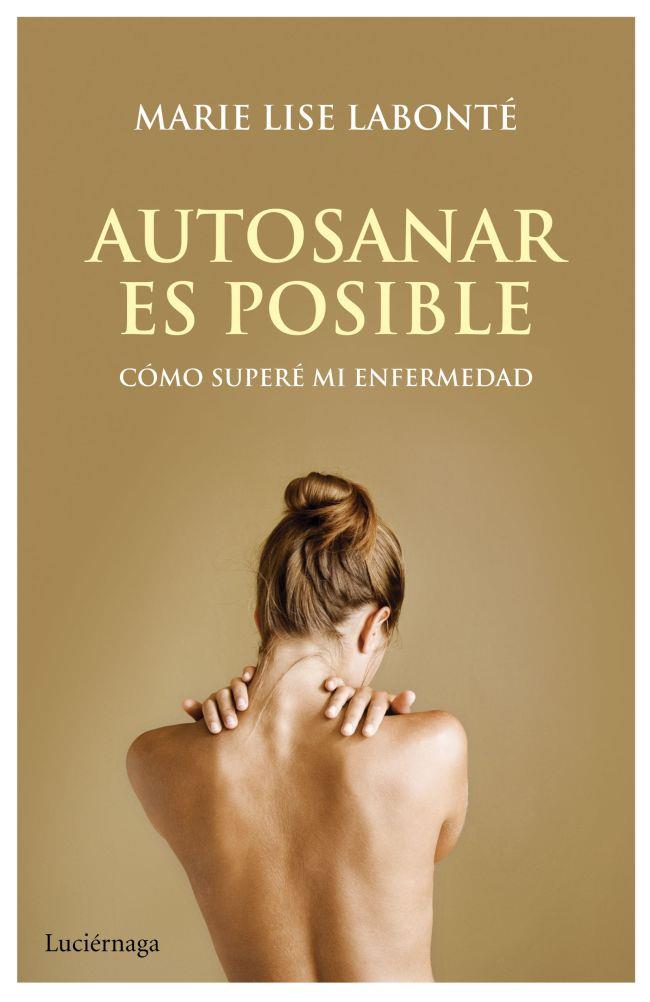 AUTOSANAR ES POSIBLE | 9788492545667 | LABONTE, MARIE LISE