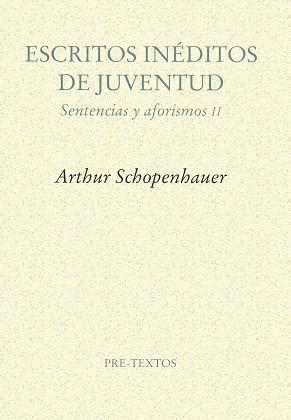 ESCRITOS INEDITOS DE JUVENTUD | 9788481912203 | SCHOPENHAUER, ARTHUR