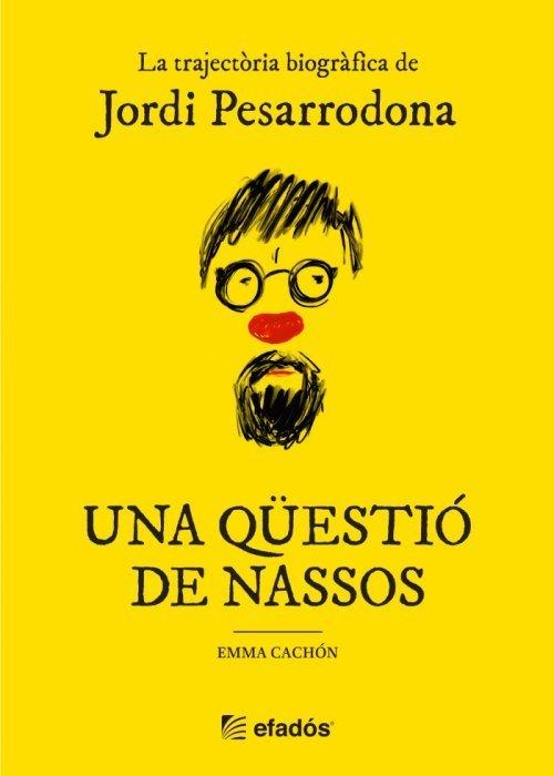 UNA QÜESTIÓ DE NASSOS | 9788417432966 | PESARRODONA CAPSADA, JORDI