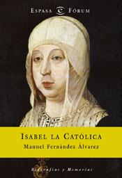 ISABEL LA CATÓLICA | 9788467012606 | FERNÁNDEZ ÁLVAREZ, MANUEL