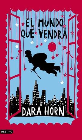 MUNDO QUE VENDRA | 9788423340842 | DARA HORN