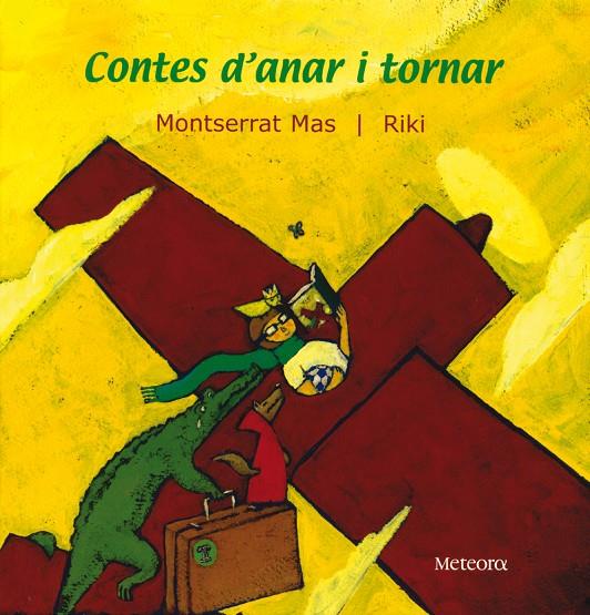 CONTES D´ANAR I TORNAR | 9788495623195 | MAS I RIKI