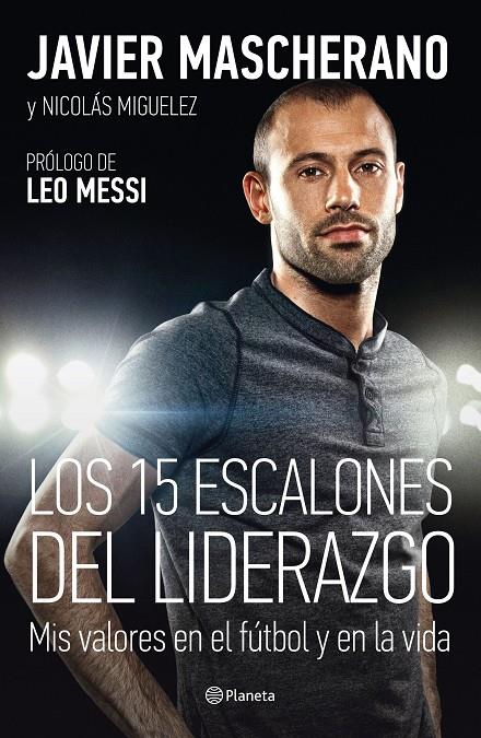 LOS 15 ESCALONES DEL LIDERAZGO | 9788408146650 | JAVIER MASCHERANO/NICOLÁS MIGUELEZ