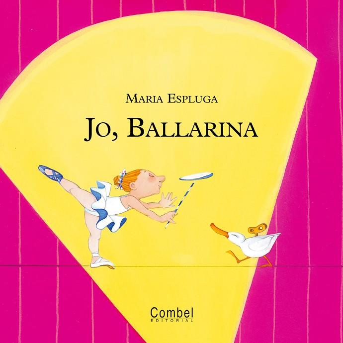 JO BALLARINA | 9788478649914 | ESPLUGA, MARIA