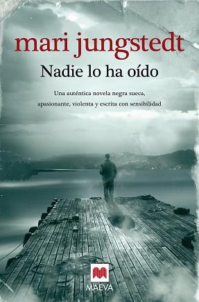 NADIE LO HA OIDO | 9788492695065 | JUNGSTEDT M