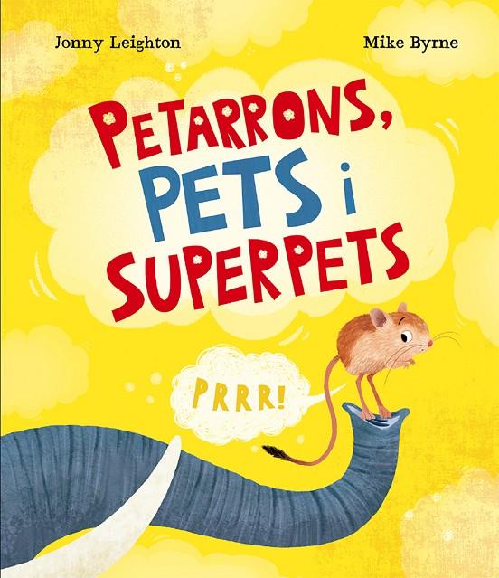 PETARRONS, PETS I SUPERPETS | 9788410074811 | LEIGHTON, JONNY