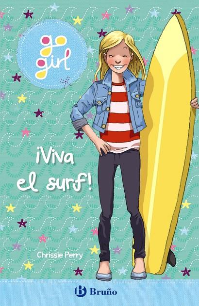 GO GIRL - ¡VIVA EL SURF! | 9788469663226 | PERRY, CHRISSIE