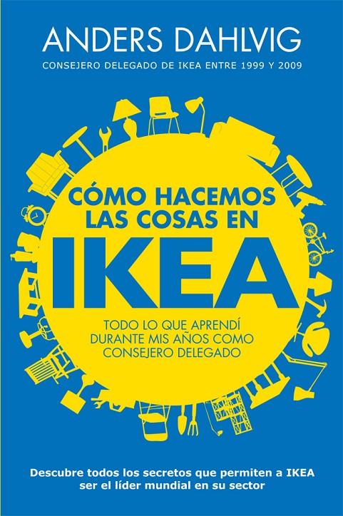 COMO HACEMOS LAS COSAS EN IKEA | 9788498752144 | ANDERS DAHLVIG