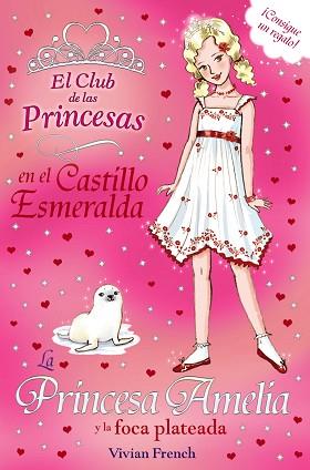 PRINCESA AMELIA Y LA FOCA PLATEADA | 9788467840681 | FRENCH, VIVIAN