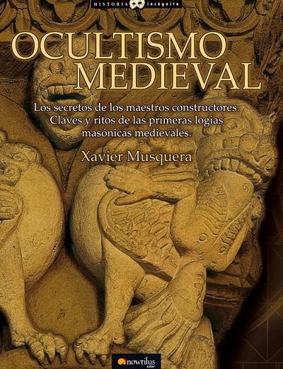 OCULTISMO MEDIEVAL | 9788497637350 | MUSQUERA, XAVIER