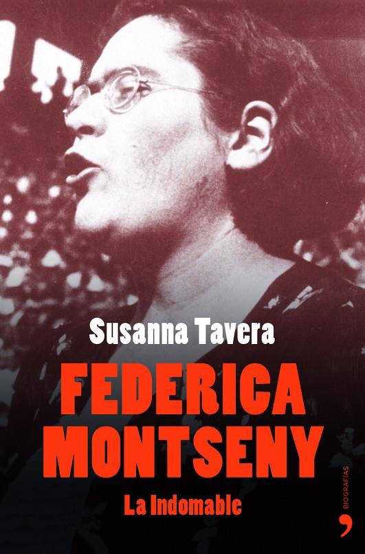 FEDERICA MONTSENY.LA INDOMABLE | 9788484604105 | TAVERA, SUSANA