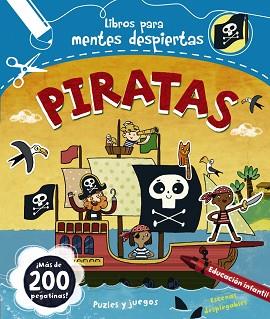 MENTES DESPIERTAS. PIRATAS | 9788499741956 | LAROUSSE EDITORIAL