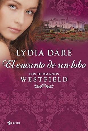 HERMANOS WESTFIELD. EL ENCANTO DE UN LOBO | 9788408109860 | DARE, LYDIA