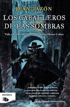 LOS CABALLEROS DE LAS SOMBRAS | 9788490700570 | TAZÓN, JUAN