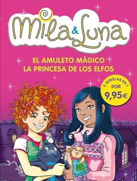 MILA &amp; LUNA.AMULETO MAGICO.PRINCESA ELFO | 9788484418368