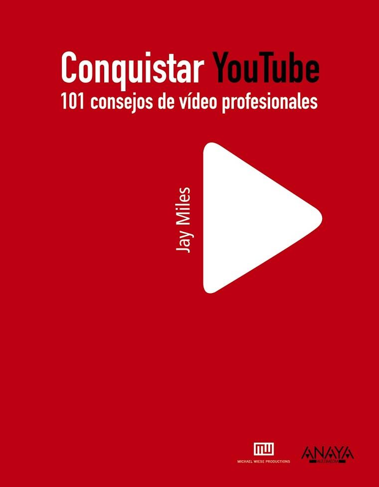 CONQUISTAR YOUTUBE | 9788441531031 | MILES, JAY