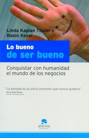 LO BUENO DE SER BUENO | 9788493521202 | KAPLAN, LINDA