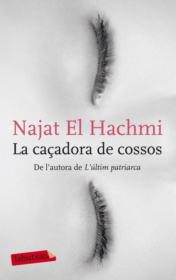 CAÇADORA DE COSSOS | 9788499304212 | NAJAT EL HACHMI