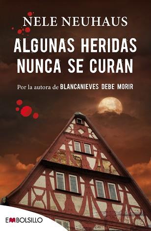 ALGUNAS HERIDAS NUNCA SE CURAN | 9788416087211 | NEUHAUS, NELE