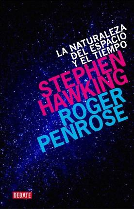 NATURALEZA DEL ESPACIO Y DEL TIEMPO | 9788499920542 | HAWKING,STEPHEN/PENROSE,ROGER