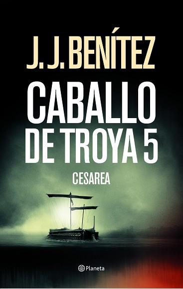 CESAREA CABALLO DE TRUYA  5 | 9788408033684 | BENITEZ J.J.