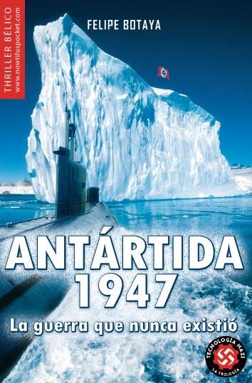 ANTARTIDA 1947 (BOL) | 9788497637893 | BOTAYA, FELIPE