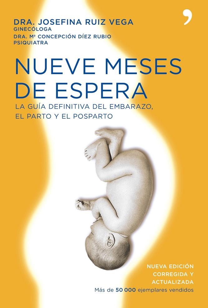 NUEVE MESES DE ESPERA | 9788484607731 | JOSEFINA RUIZ VEGA / MARÍA CONCEPCIÓN DÍEZ RUBIO