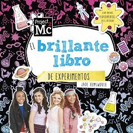 EL BRILLANTE LIBRO DE EXPERIMENTOS (PROJECT MC2) | 9788420487045 | VARIOS AUTORES