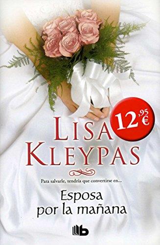 ESPOSA POR LA MAÑANA | 9788498727364 | KLEYPAS, LISA