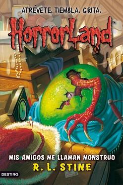 HORROLAND 7.MIS AMIGOS ME LLAMAN MONSTRUO | 9788408091509 | R. L. STINE