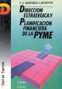 DIRECCION ESTRATGICA Y PLANIFICACION FINANCIERA | 9788479780227 | Maqueda Lafuente, F. J.