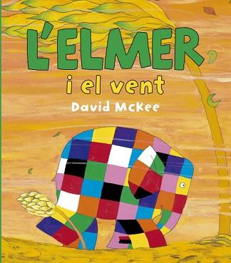 ELMER I EL VENT | 9788448834425 | MCKEE,DAVID