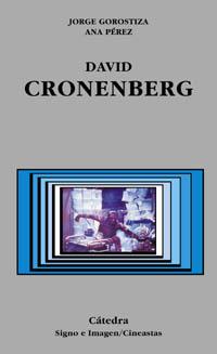 DAVID CRONENBERG | 9788437621012 | GOROSTIZA, JORGE - PEREZ, ANA