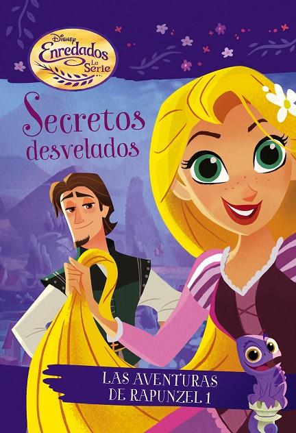 ENREDADOS. LA SERIE. SECRETOS DESVELADOS | 9788416913923 | DISNEY