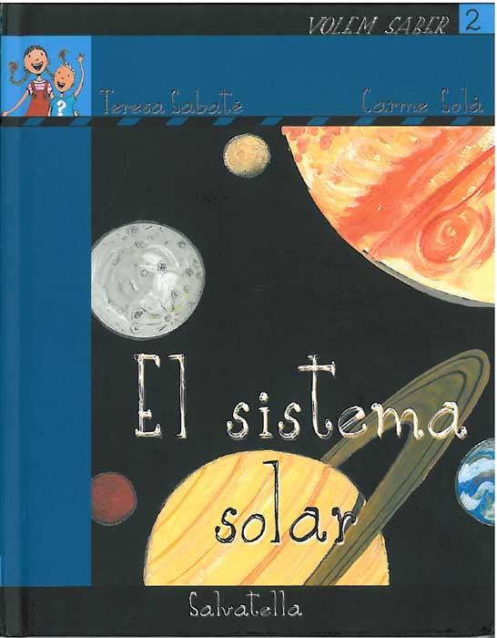 SISTEMA SOLAR, EL | 9788484124757 | SABATE, TRESA