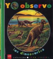 DINOSAURIOS, LOS | 9788434861565 | DELAFOSSE, CLAUDE/GALLIMARD JEUNESSE, ÉDITIONS