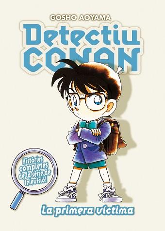 DETECTIU CONAN Nº 05/08 LA PRIMERA VÍCTIMA | 9788467455403 | CAT/GOSHO AOYAMA