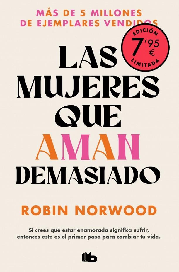 LAS MUJERES QUE AMAN DEMASIADO (CAMPAÑA EDICION LIMITADA) | 9788410381155 | NORWOOD, ROBIN