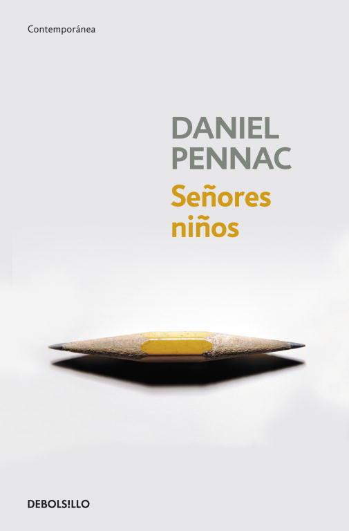 SEÑORES NIÑOS | 9788499895574 | PENNAC,DANIEL