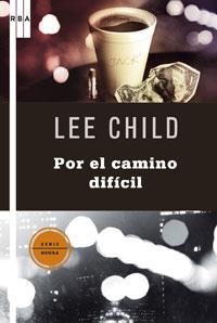 CAMINO DIFICIL | 9788498675337 | CHILD, LEE