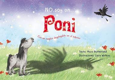 NO SOY UN... PONI | 9788416648436 | BUTTERFIELD, MOIRA