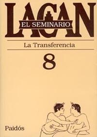 SEMINARIO, LIBRO 8. LA TRANSFERENCIA | 9789501239768 | LACAN, J.