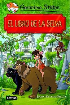 LIBRO DE LA SELVA | 9788408102137 | GERONIMO STILTON