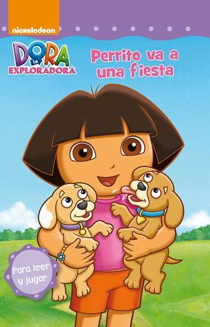 PERRITO VA A UNA FIESTA (DORA LA EXPLORADORA. PICTOGRAMAS 12) | 9788448843557 | NICKELODEON