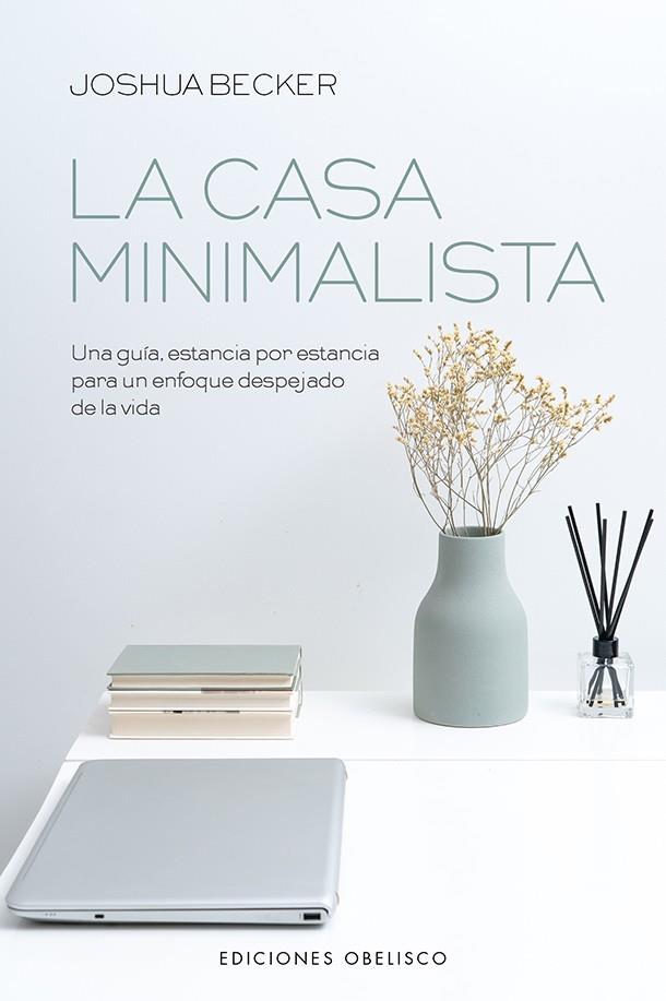 LA CASA MINIMALISTA | 9788491117193 | BECKER, JOSHUA