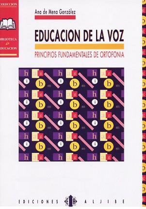 EDUCACION DE LA VOZ | 9788487767234 | DE MANA GONZALEZ,ANA