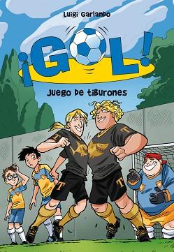 GOL 27. JUEGO DE TIBURONES | 9788490431160 | GARLANDO,LUIGI